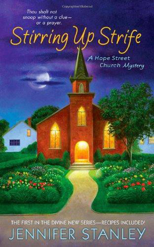 Stirring Up Strife: A Hope Street Church Mystery (Hope Street Church Mysteries)