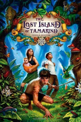 The Lost Island of Tamarind (The Book of Tamarind)