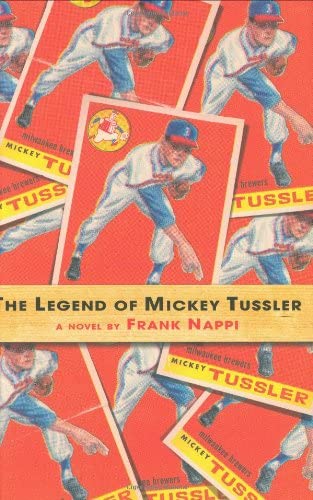 The Legend of Mickey Tussler