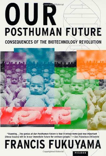 Our Posthuman Future