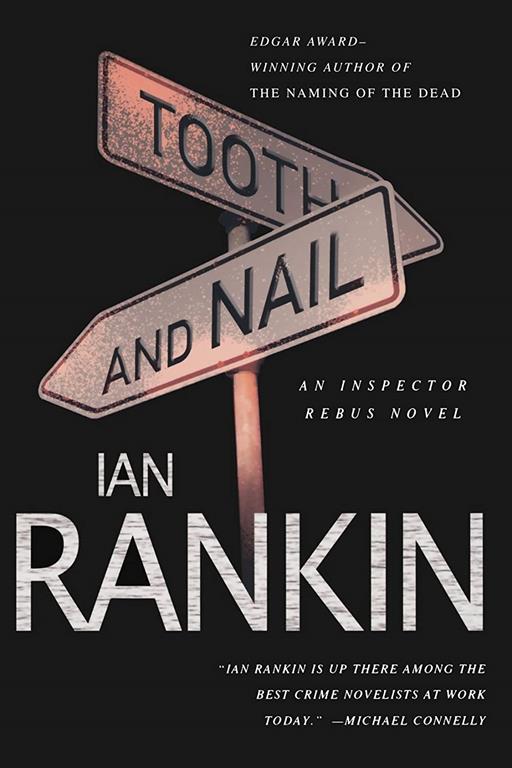 Tooth and Nail: An Inspector Rebus Novel (Inspector Rebus Novels, 3)
