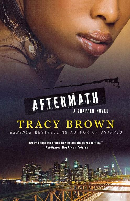 Aftermath: A Snapped Novel (Snapped, 2)