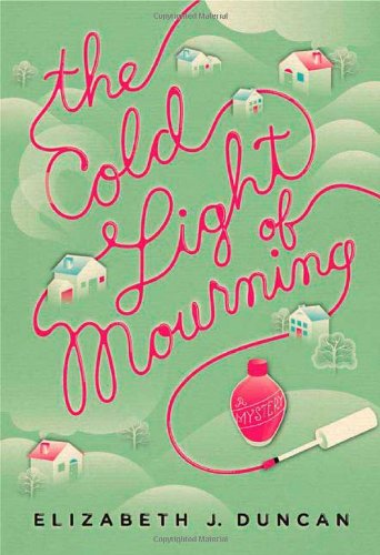 The Cold Light of Mourning: A Mystery (A Penny Brannigan Mystery)