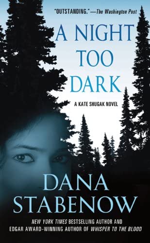 A Night Too Dark (Kate Shugak)