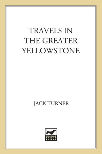 Travels in the Greater Yellowstone