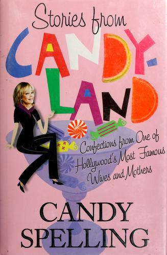 Stories from Candyland