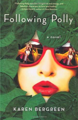 Following Polly: A Novel