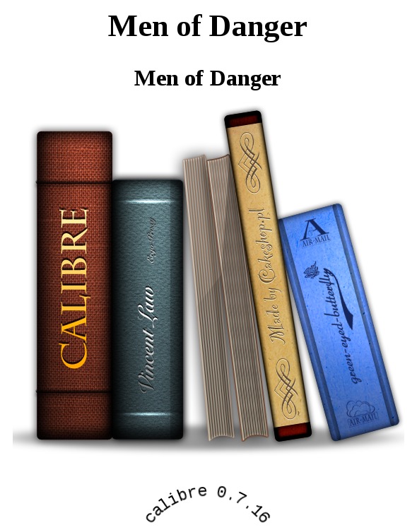 Men of Danger: A Romantic Suspense Anthology