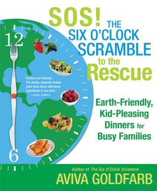 SOS!  The Six O'Clock Scramble to the Rescue