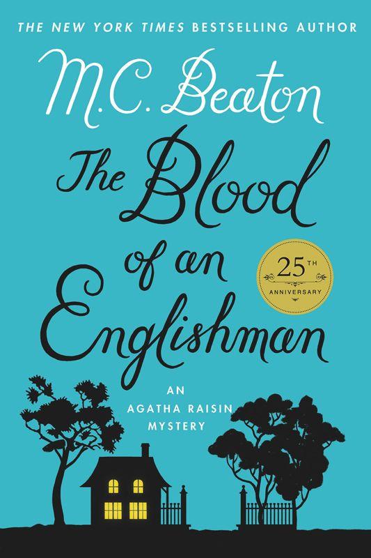 The Blood of an Englishman: An Agatha Raisin Mystery (Agatha Raisin Mysteries)