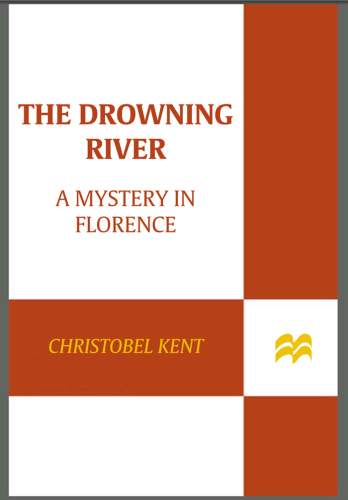 The Drowning River: A Mystery in Florence (Sandro Cellini)