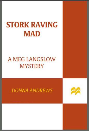 Stork Raving Mad