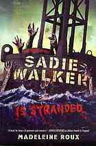 Sadie Walker is Stranded