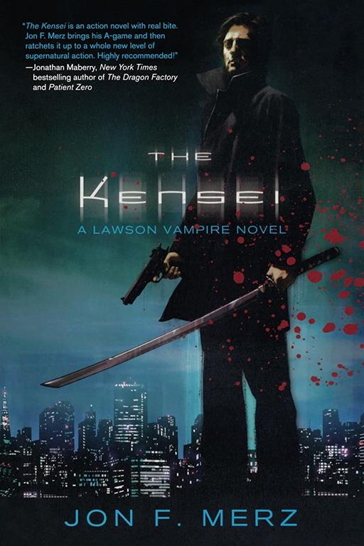 The Kensei: A Lawson Vampire Novel