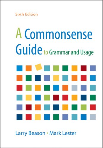 A Commonsense Guide to Grammar and Usage