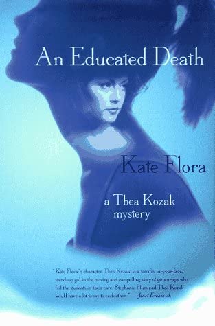 An Educated Death (Thea Kozak Mysteries)