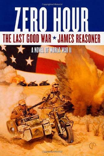 Zero Hour: The Last Good War Book III