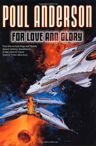 For Love and Glory
