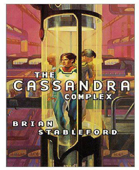 The Cassandra Complex