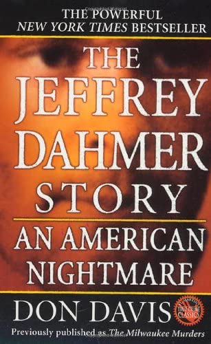 The Jeffrey Dahmer Story: An American Nightmare