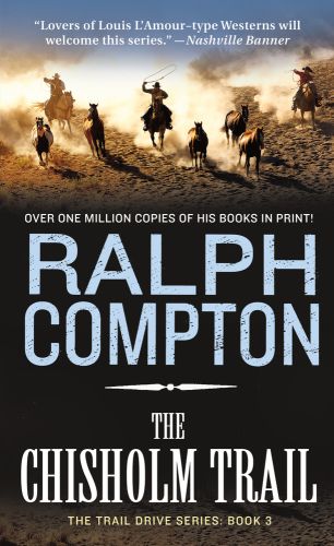 The Chisholm Trail (Trail Drive)
