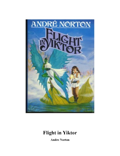Flight in Yiktor