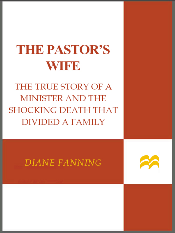 The Pastor's Wife: The True Story of a Minister and the Shocking Death that Divided a Family (St. Martin's True Crime Library)