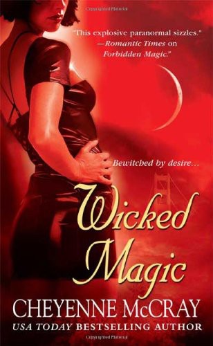 Wicked Magic (Magic Series, Book 3)