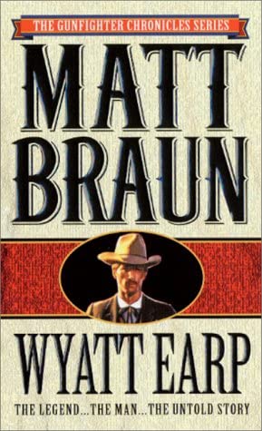 Wyatt Earp: The Legend...The Man...The Untold Story