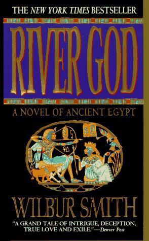 River God: A Novel of Ancient Egypt (Novels of Ancient Egypt)