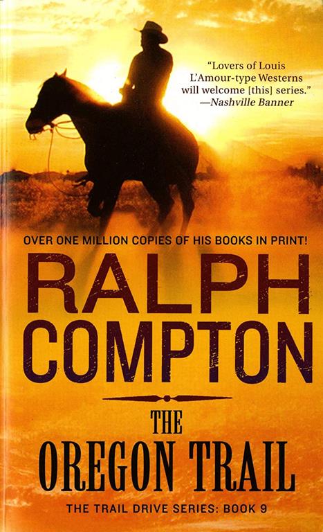 The Oregon Trail: The Trail Drive, Book 9 (The Trail Drive, 9)