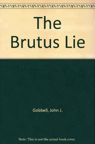 The Brutus Lie