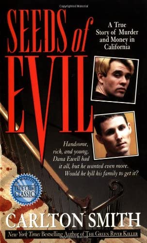 Seeds of Evil (St. Martin's True Crime Library)