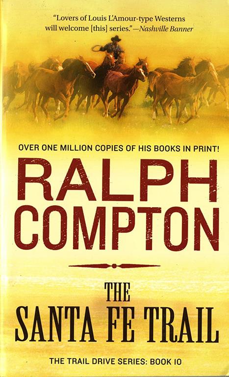 The Santa Fe Trail (The Trail Drive Series Book 10)