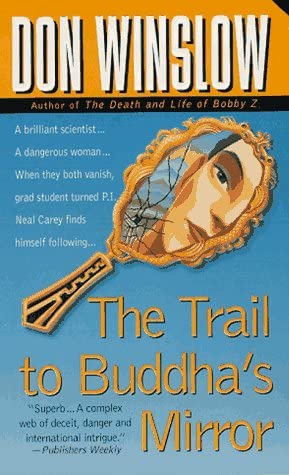 The Trail to Buddha's Mirror (Neal Carey Mysteries)