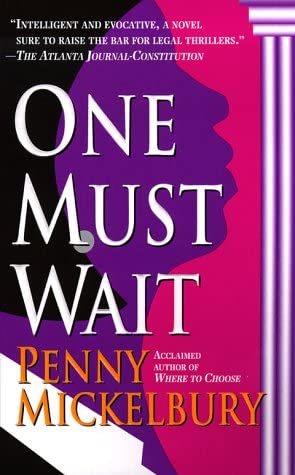 One Must Wait (Carole Ann Gibson Mysteries)