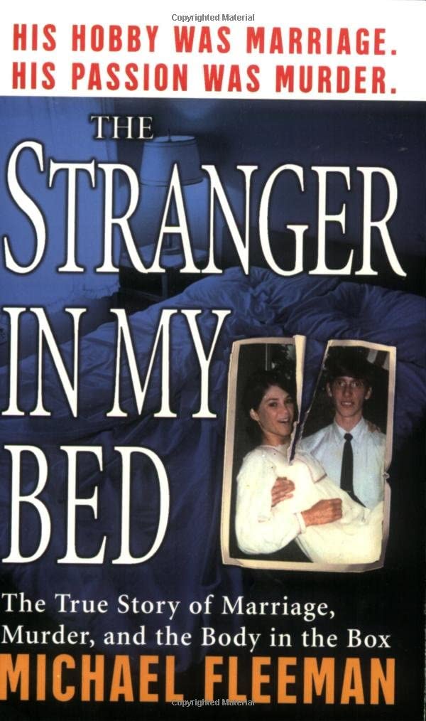 The Stranger In My Bed (St. Martin's True Crime Library)