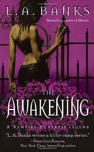 The Awakening: A Vampire Huntress Legend (Vampire Huntress Legends, 2)