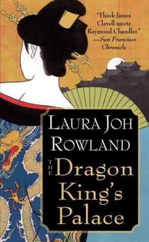 The Dragon King's Palace: A Novel (Sano Ichiro Mysteries)