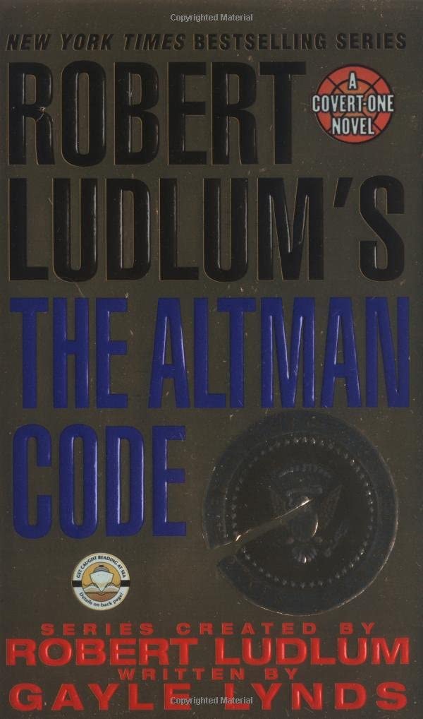 Robert Ludlum's The Altman Code: A Covert-One Novel