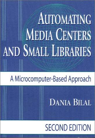 Automating Media Centers and Small Libraries