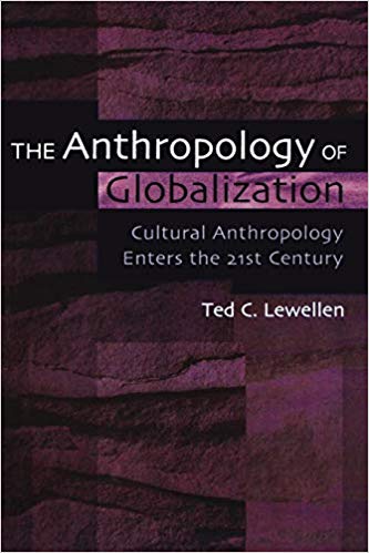 The Anthropology of Globalization