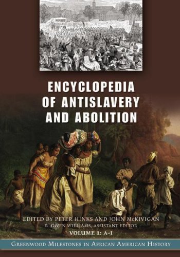 Encyclopedia of Antislavery and Abolition [Two Volumes]