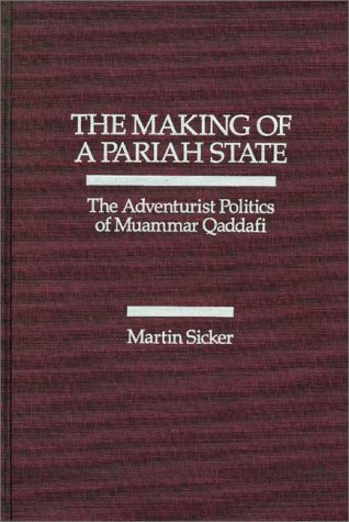 The Making of a Pariah State