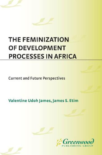 The Feminization of Development Processes in Africa