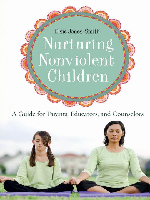 Nurturing Nonviolent Children