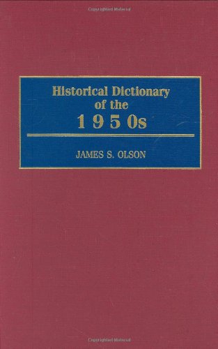 Historical Dictionary of the 1950s