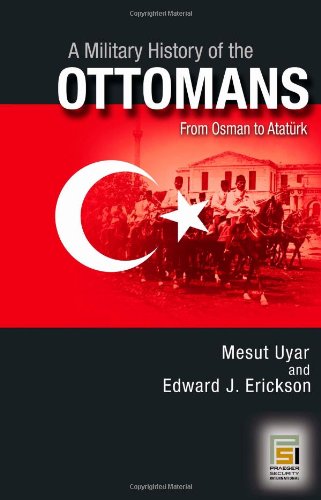 A Military History of the Ottomans