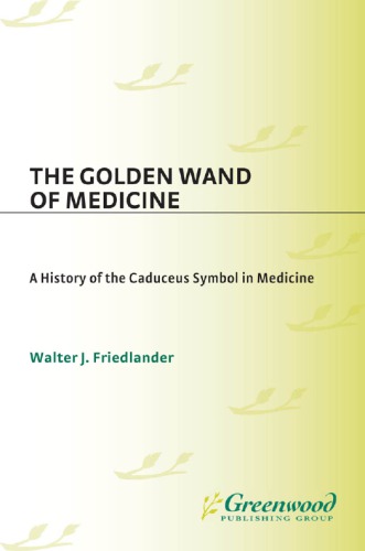 The Golden Wand of Medicine