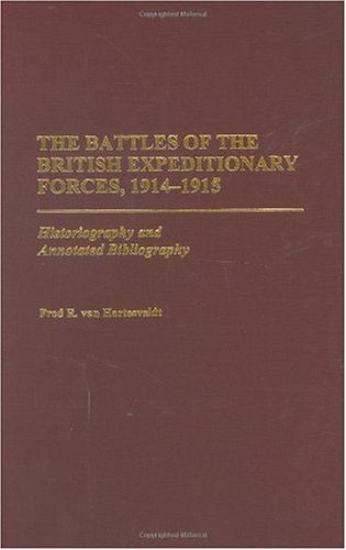 The Battles of the British Expeditionary Forces, 1914-1915